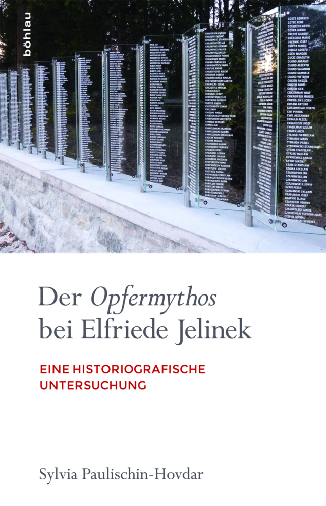 Cover: 9783205203254 | Der Opfermythos bei Elfriede Jelinek | Sylvia Paulischin-Hovdar | Buch