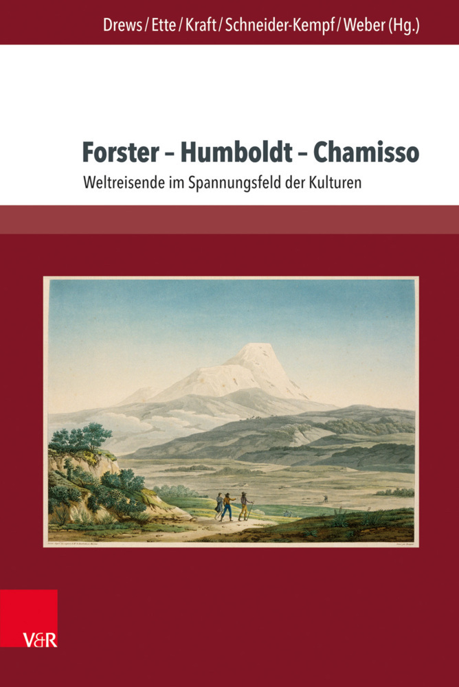 Cover: 9783847107514 | Forster - Humboldt - Chamisso | Julian Drews (u. a.) | Buch | 2017