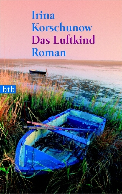 Cover: 9783442731213 | Das Luftkind | Roman | Irina Korschunow | Taschenbuch | 272 S. | 2004