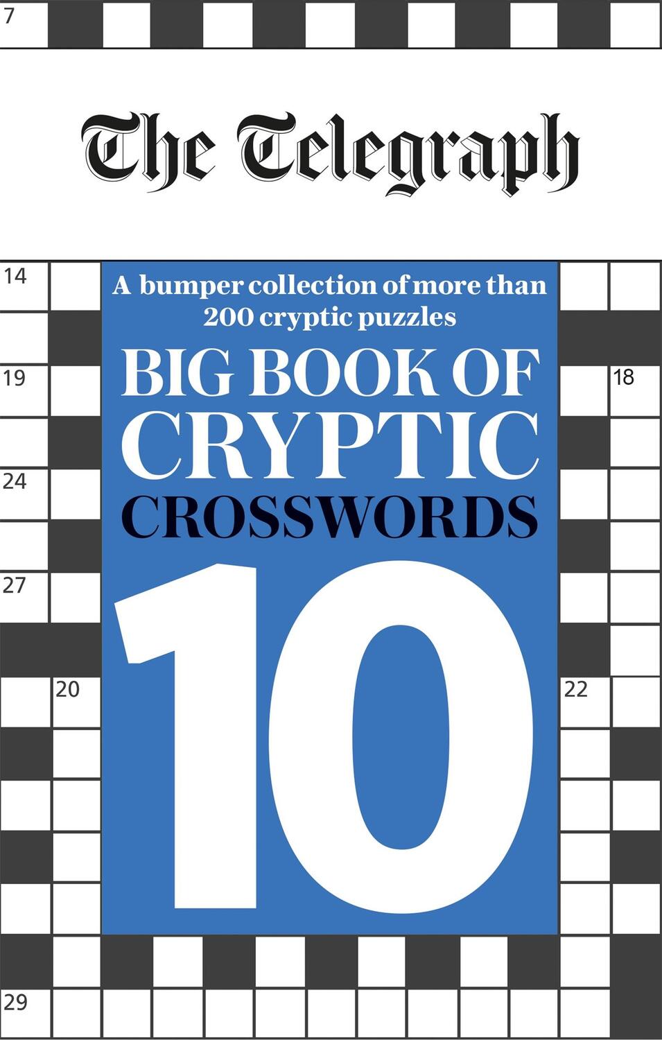 Cover: 9781788403900 | The Telegraph Big Book of Cryptic Crosswords 10 | Ltd | Taschenbuch