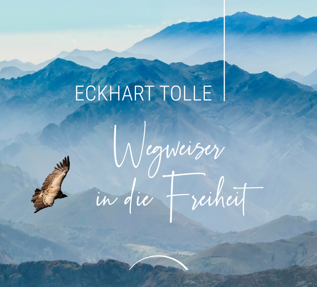 Cover: 9783958835474 | Wegweiser in die Freiheit | Eckhart Tolle | Buch | Deutsch | 2021