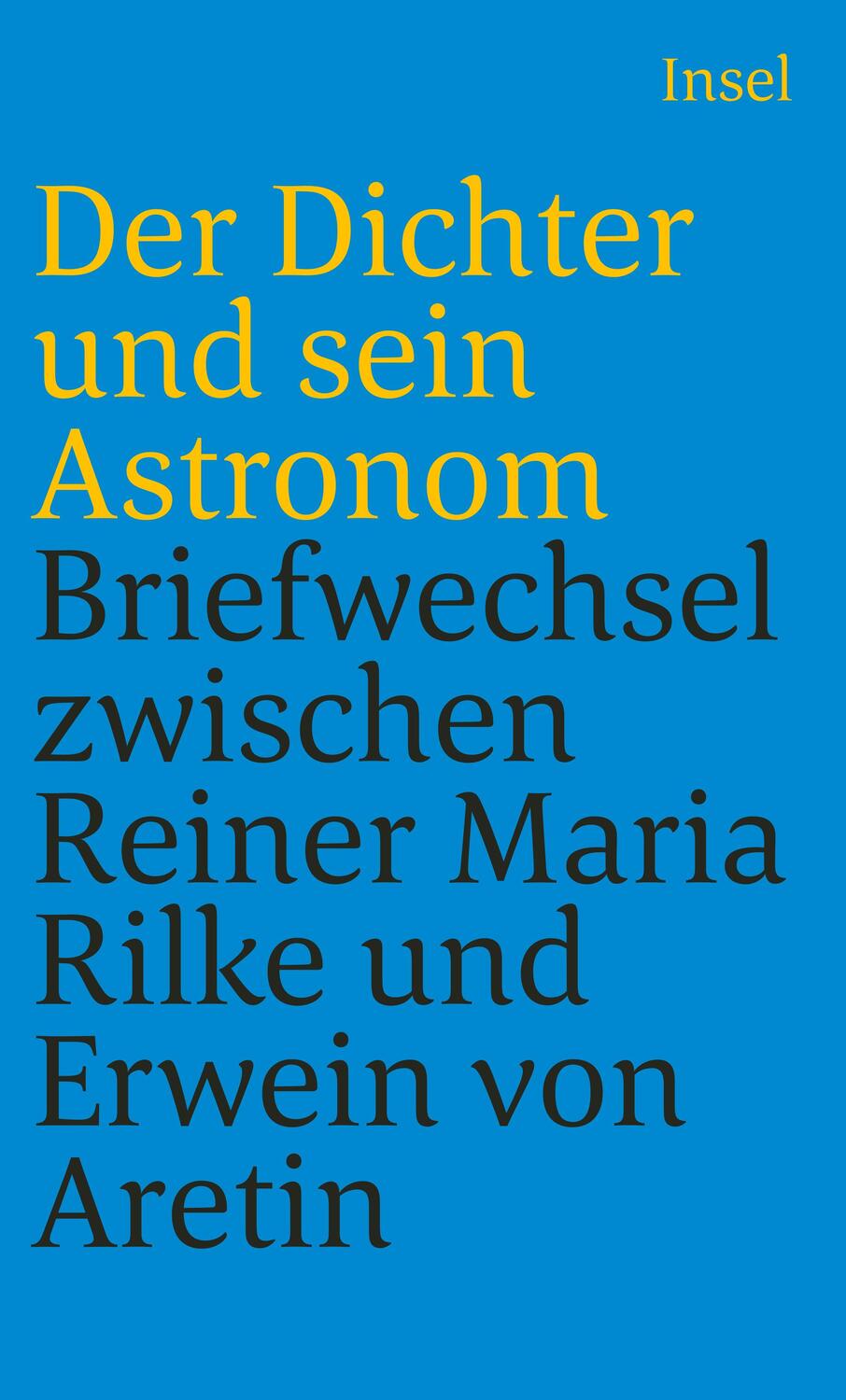 Cover: 9783458243441 | Der Dichter und sein Astronom | Rainer Maria Rilke (u. a.) | Buch