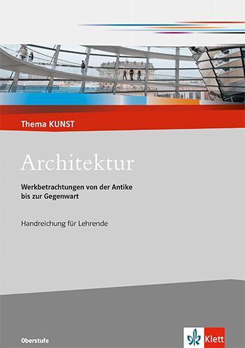 Cover: 9783122051334 | Architektur. Werkbetrachtungen von der Antike bis zur Gegenwart....