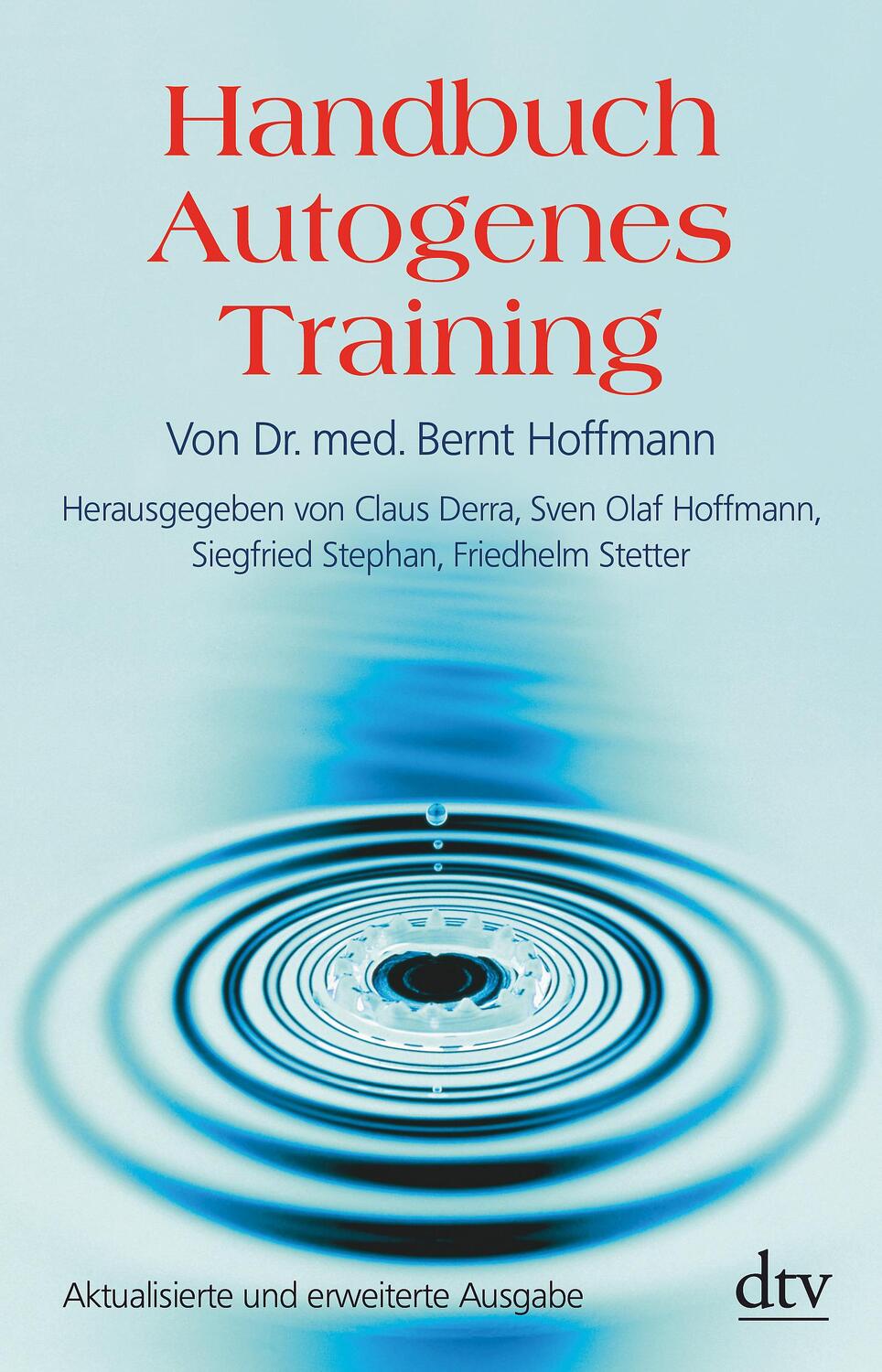 Cover: 9783423362085 | Handbuch Autogenes Training | Grundlagen, Technik, Anwendung | Buch
