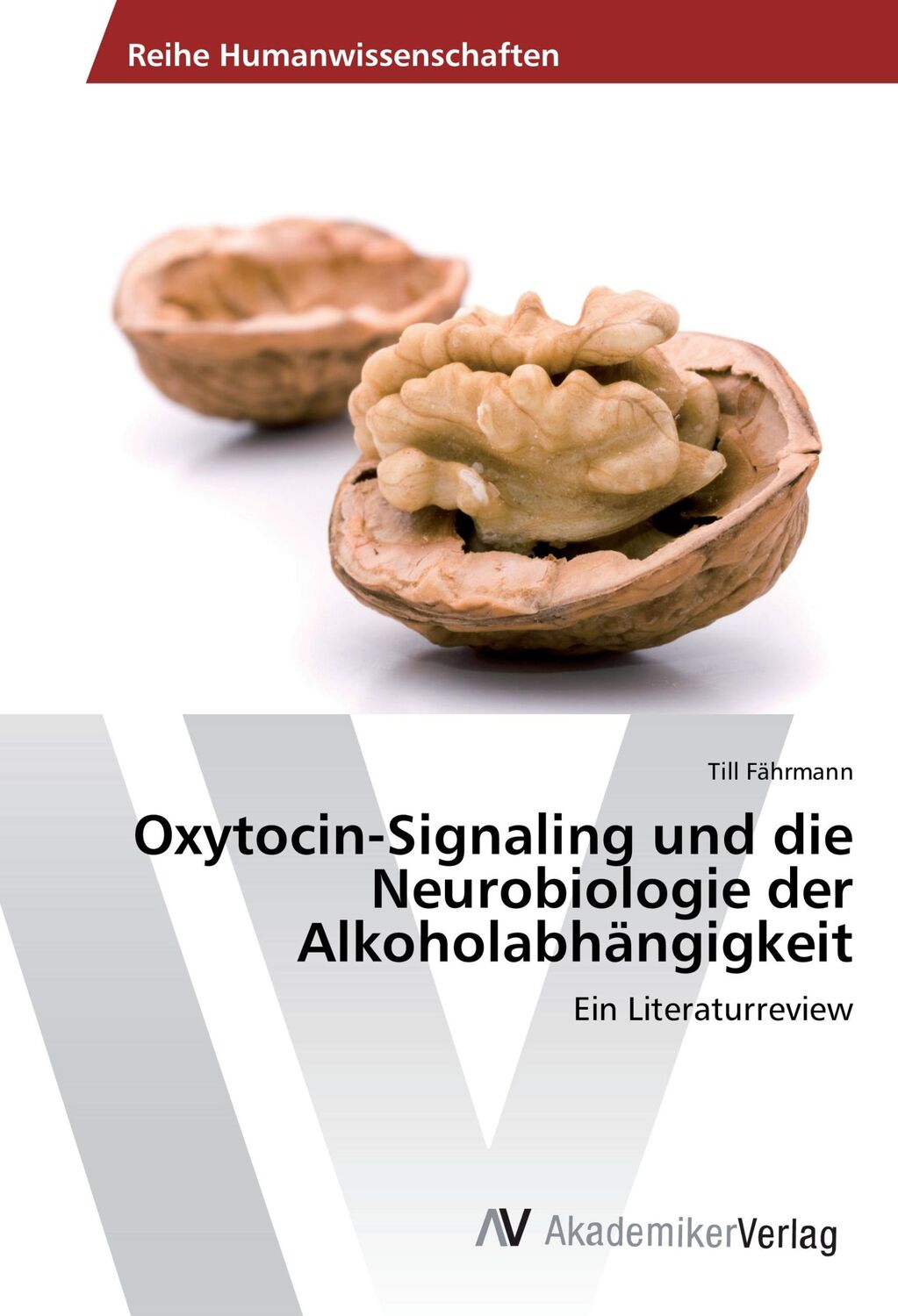 Cover: 9783639830057 | Oxytocin-Signaling und die Neurobiologie der Alkoholabhängigkeit