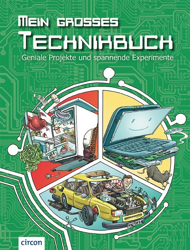 Cover: 9783817496488 | Mein großes Technikbuch | Geniale Projekte und spannende Experimente