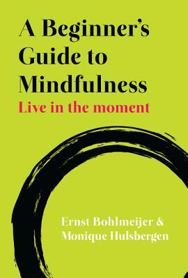 Cover: 9780335247356 | A Beginner's Guide to Mindfulness: Live in the Moment | Taschenbuch