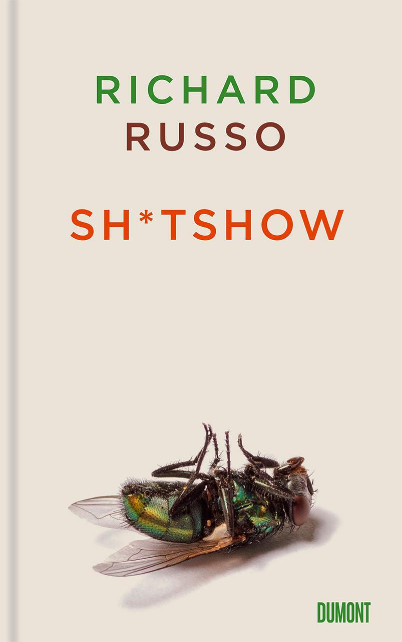 Cover: 9783832181444 | Sh*tshow | Erzählung | Richard Russo | Buch | Deutsch | 2020