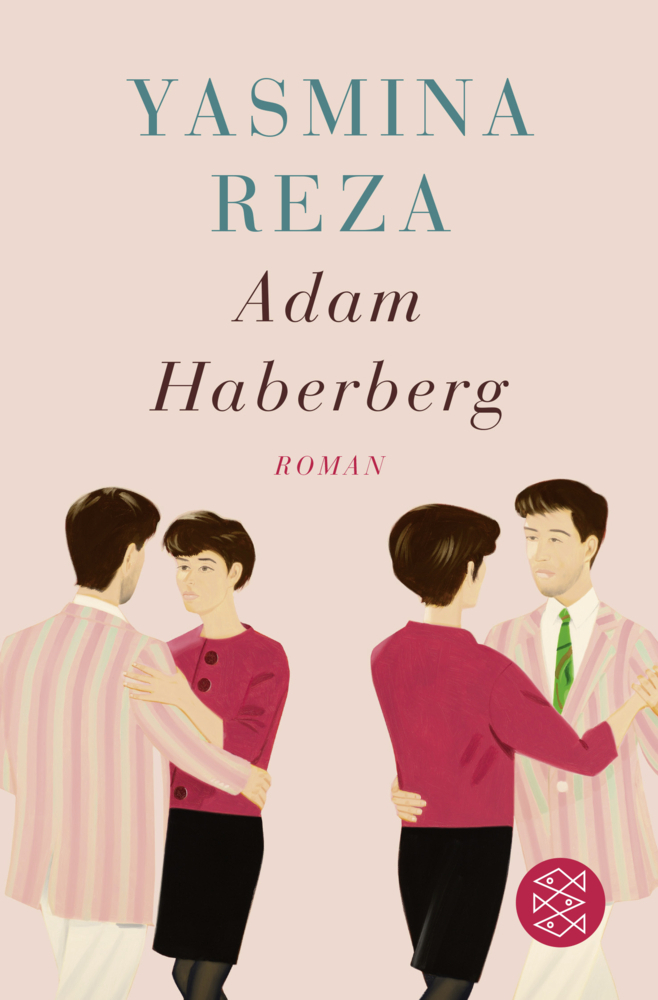 Cover: 9783596299744 | Adam Haberberg | Roman | Yasmina Reza | Taschenbuch
