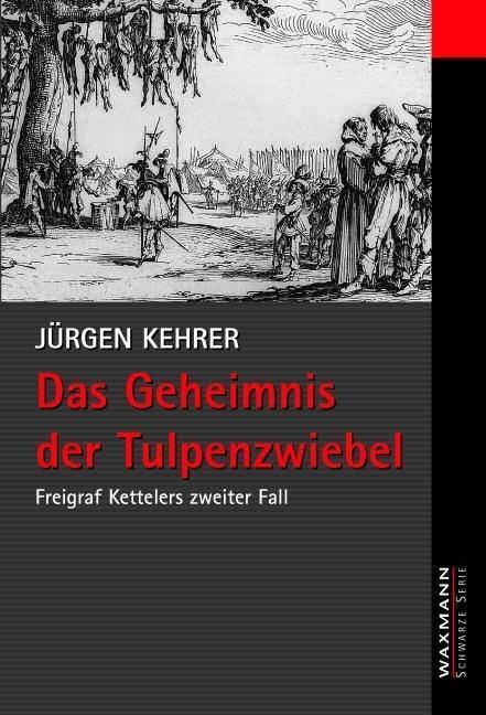 Cover: 9783893256662 | Das Geheimnis der Tulpenzwiebel | Jürgen Kehrer | Taschenbuch | 160 S.