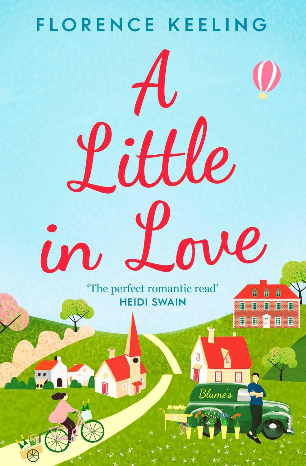 Cover: 9781398517820 | A Little in Love | 'The perfect romantic read' HEIDI SWAIN | Keeling