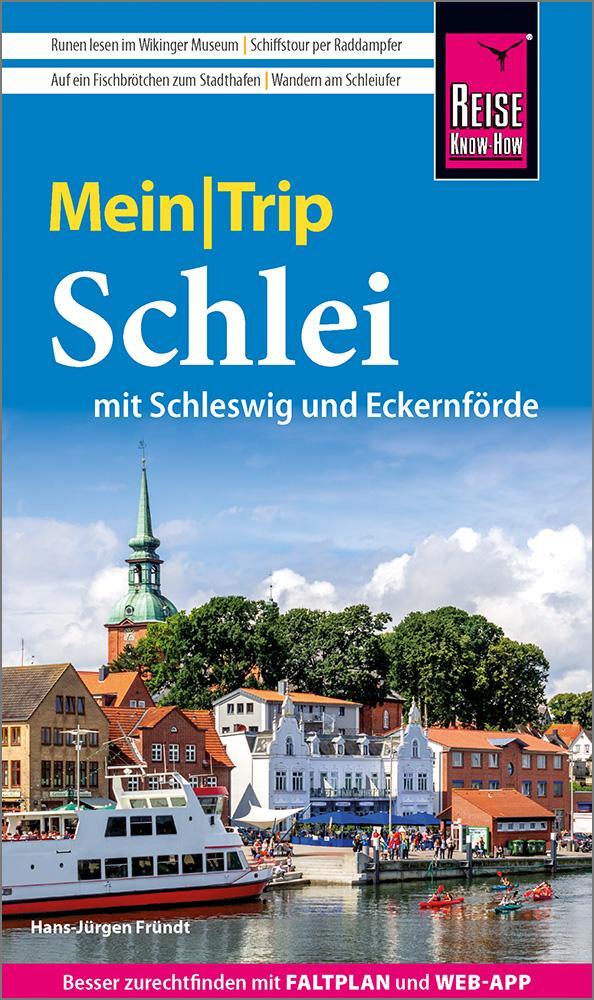 Cover: 9783831737352 | Reise Know-How MeinTrip Schlei mit Schleswig und Eckernförde | Fründt
