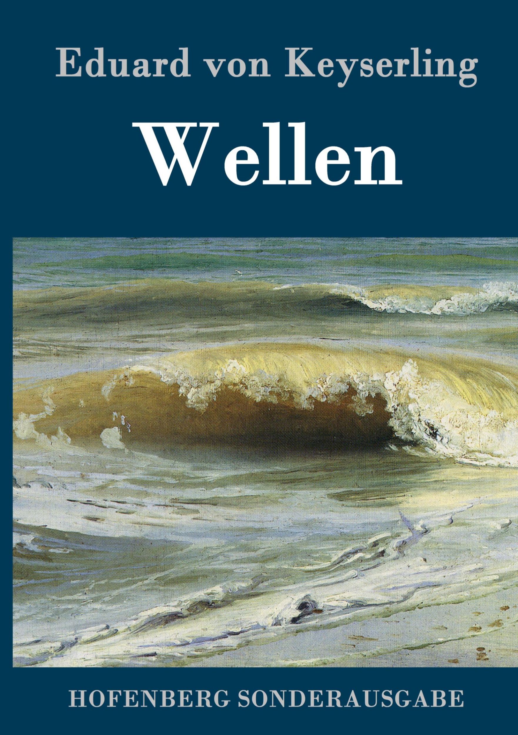 Cover: 9783843063074 | Wellen | Eduard Von Keyserling | Buch | HC runder Rücken kaschiert