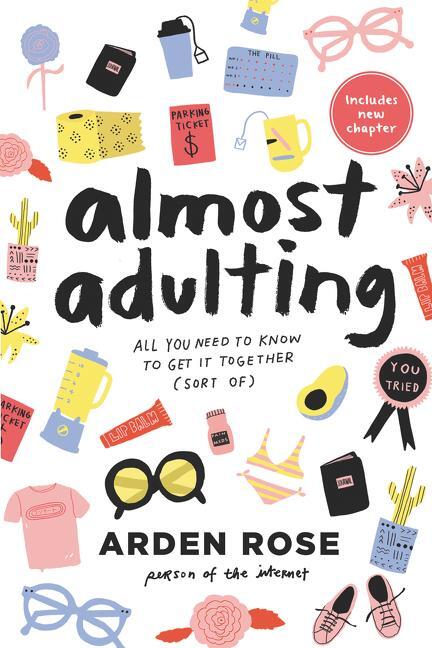 Cover: 9780062574114 | Almost Adulting | All You Need to Know to Get it Together (Sort Of)
