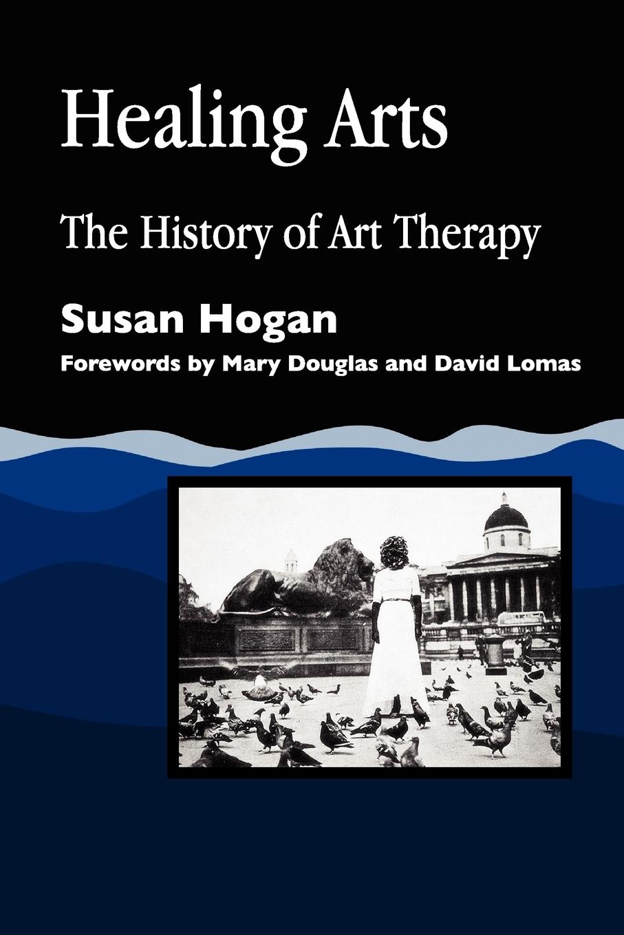 Cover: 9781853027994 | Healing Arts | The History of Art Therapy | Susan Hogan | Taschenbuch