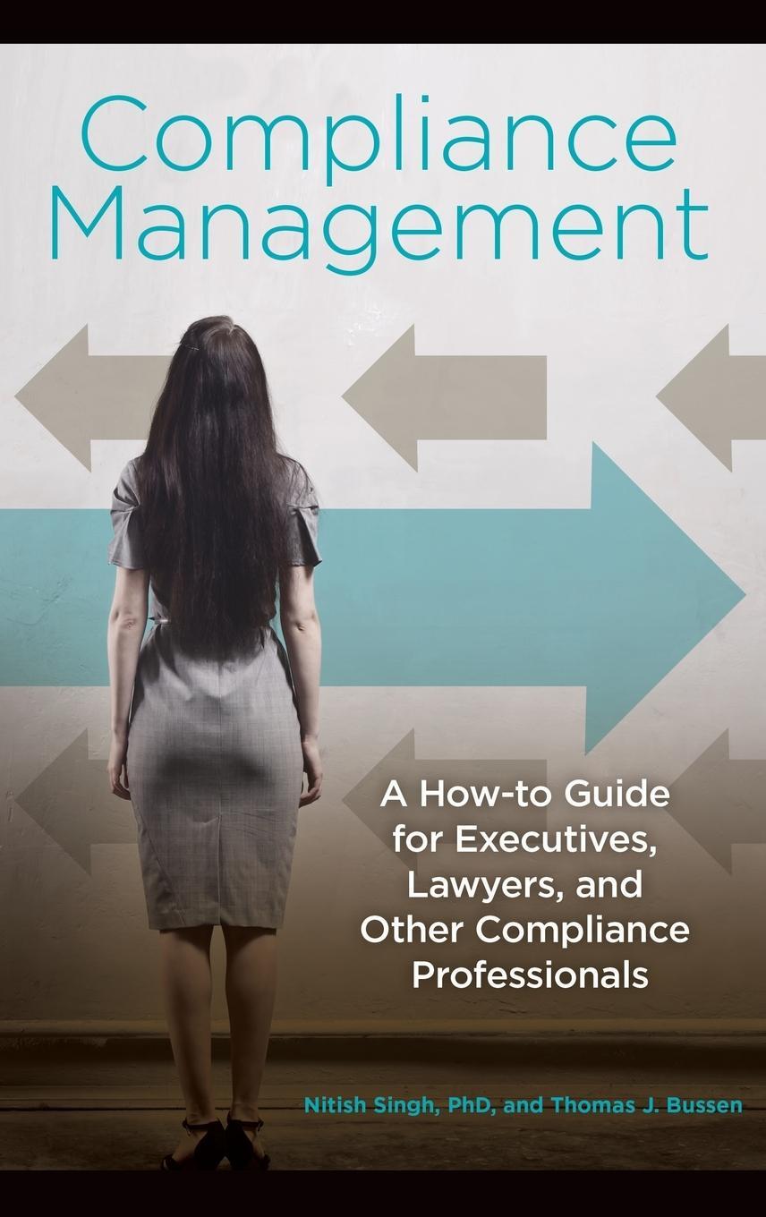 Cover: 9781440833113 | Compliance Management | Nitish Singh (u. a.) | Buch | Englisch | 2015