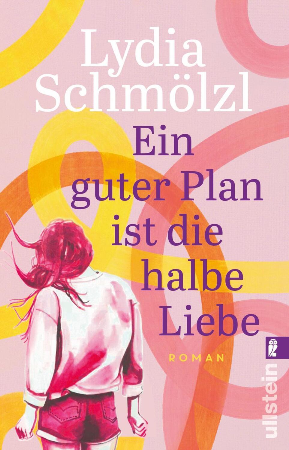Cover: 9783548068268 | Ein guter Plan ist die halbe Liebe | Lydia Schmölzl | Taschenbuch