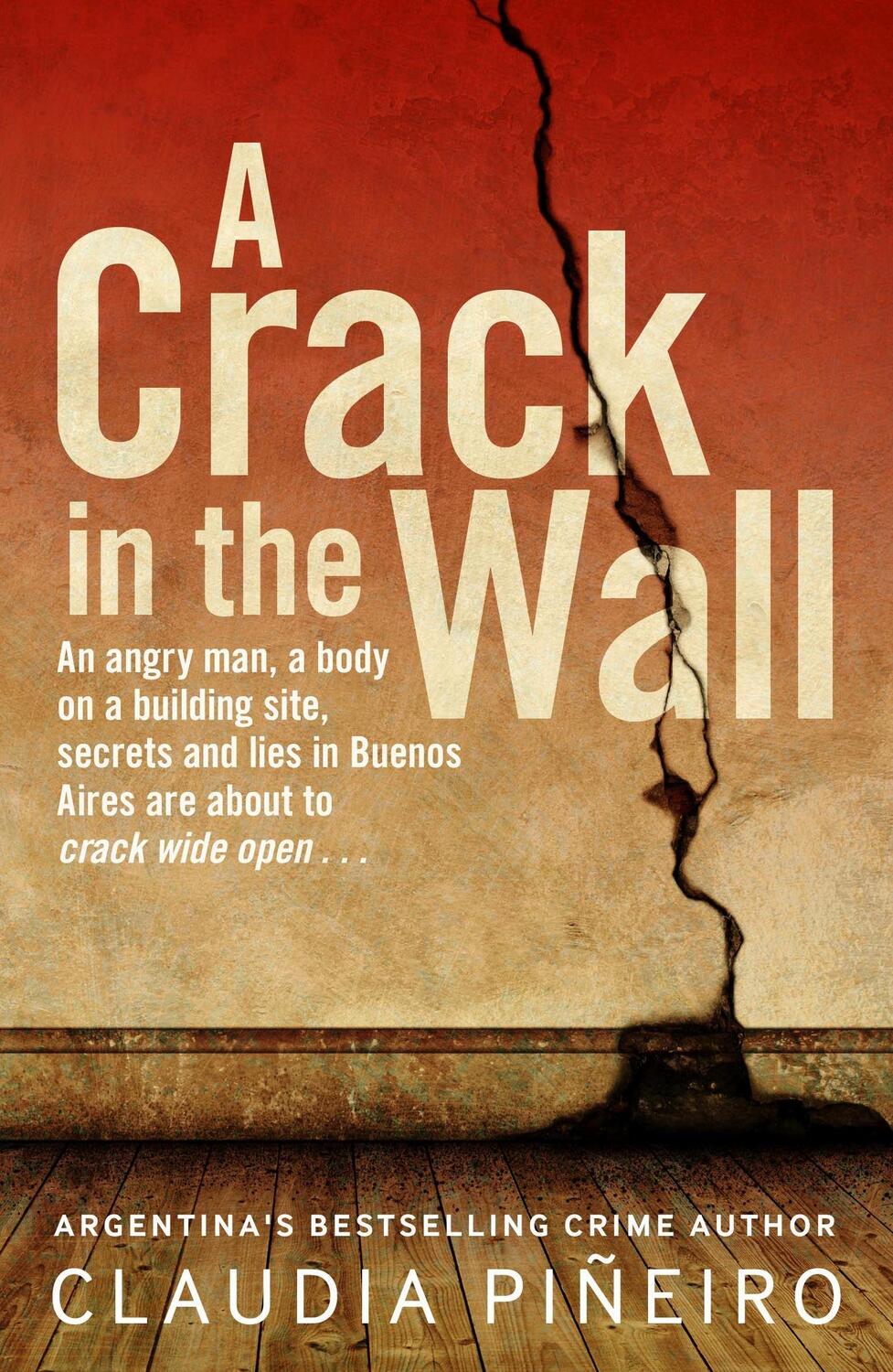 Cover: 9781908524089 | A Crack in the Wall | Claudia Pineiro | Taschenbuch | Englisch | 2013