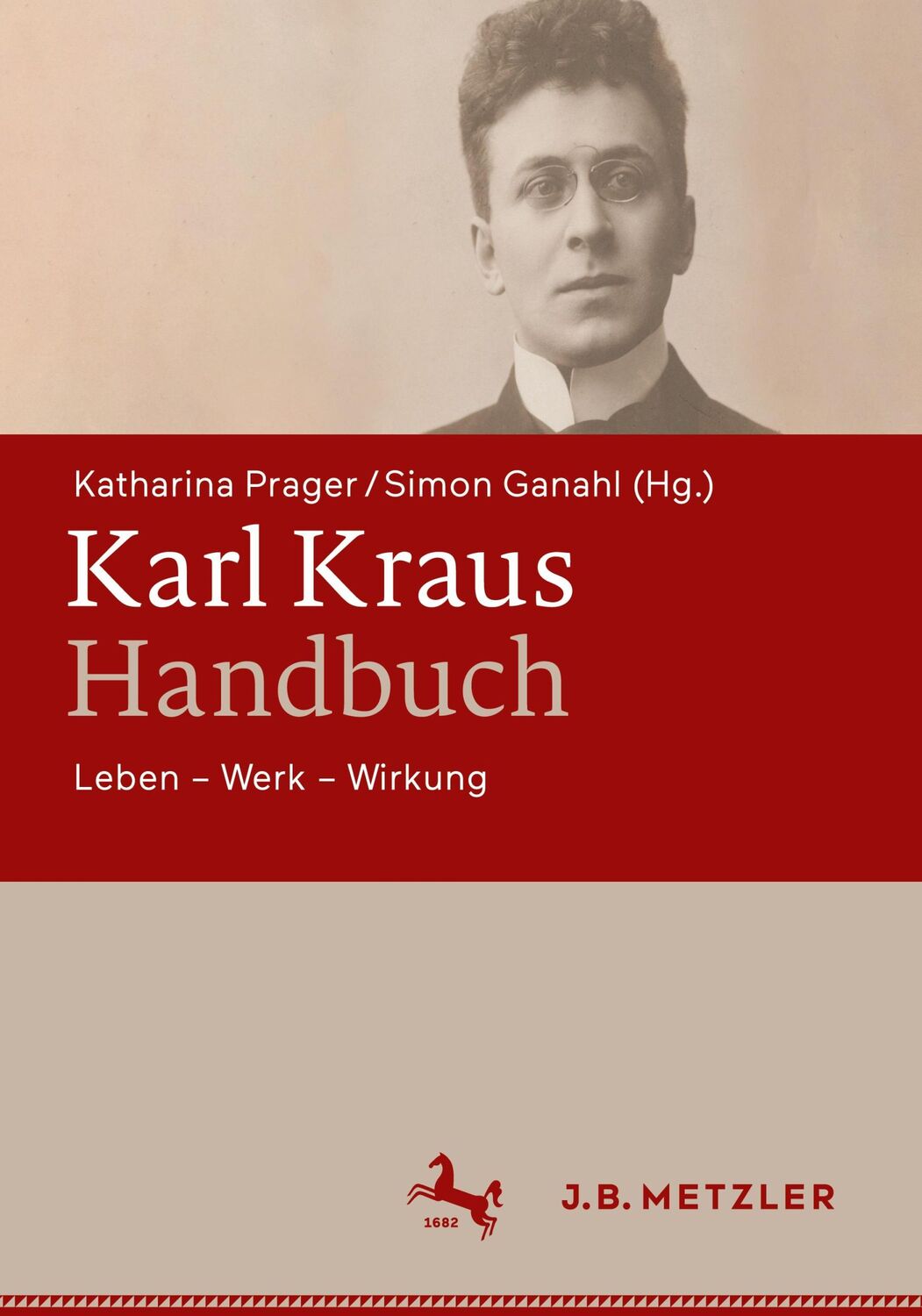 Cover: 9783476058034 | Karl Kraus-Handbuch | Leben ¿ Werk ¿ Wirkung | Prager (u. a.) | Buch