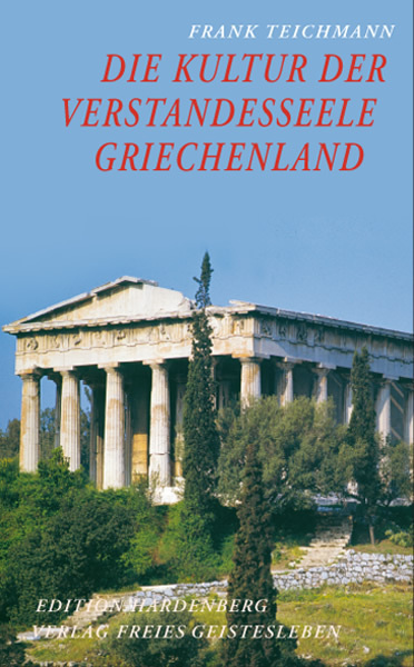 Cover: 9783772516993 | Die Kultur der Verstandesseele | Frank Teichmann | Taschenbuch