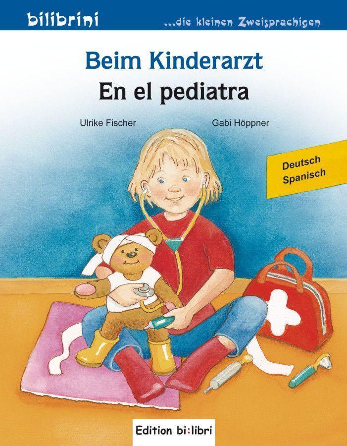 Cover: 9783196295962 | Beim Kinderarzt. Deutsch-Spanisch | Ulrike Fischer (u. a.) | Broschüre