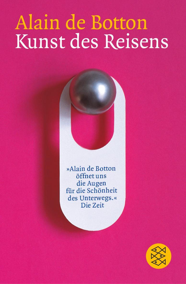 Cover: 9783596158041 | Kunst des Reisens | Alain de Botton | Taschenbuch | Deutsch | 2003