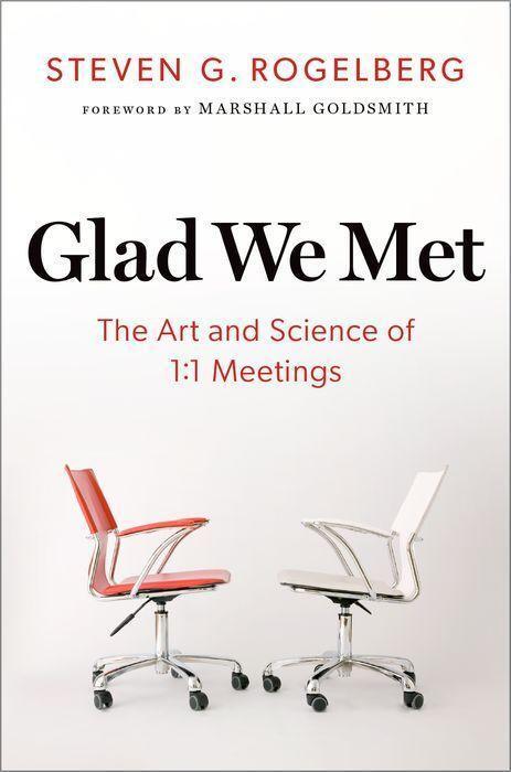 Cover: 9780197641873 | Glad We Met | The Art and Science of 1:1 Meetings | Rogelberg | Buch