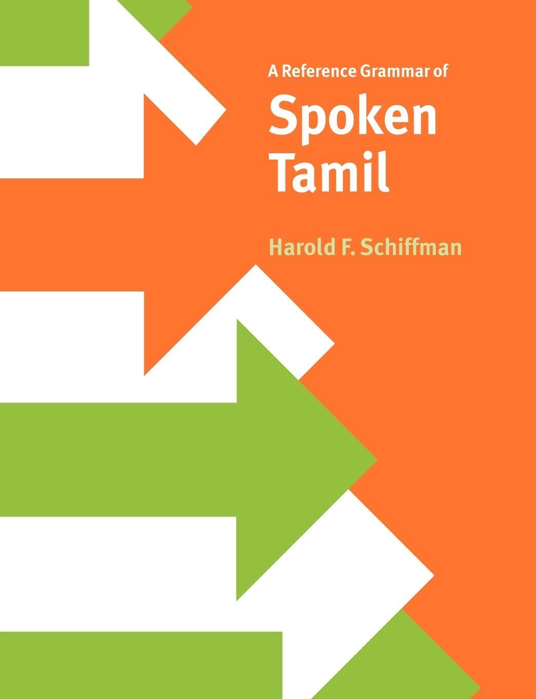 Cover: 9780521027526 | A Reference Grammar of Spoken Tamil | Harold F. Schiffman | Buch