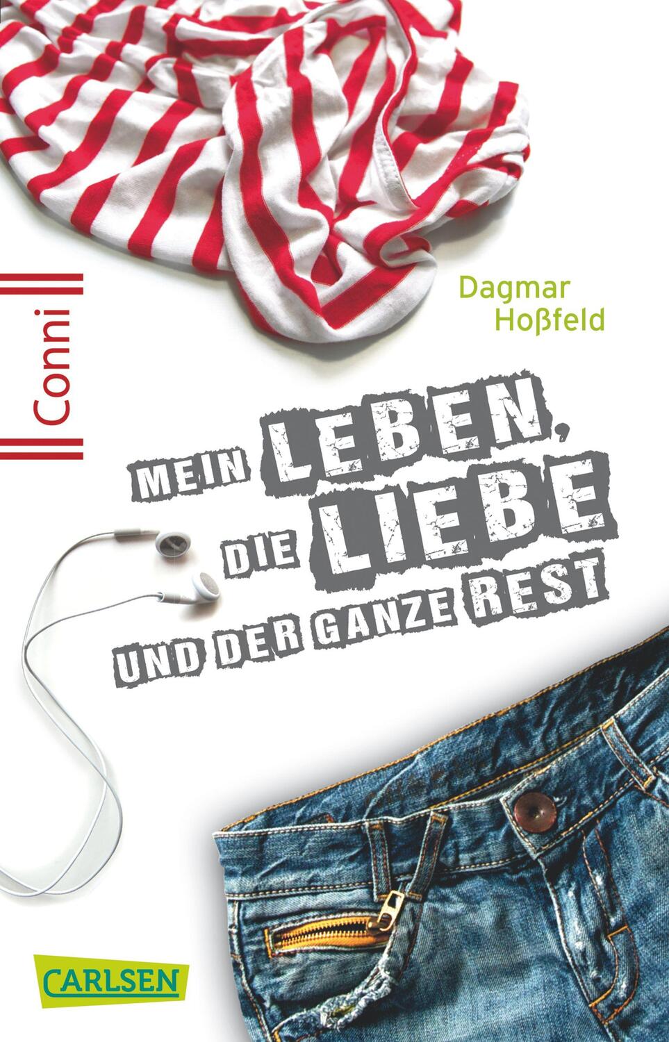 Cover: 9783551314185 | Conni 15, Band 01: Mein Leben, die Liebe und der ganze Rest | Hoßfeld
