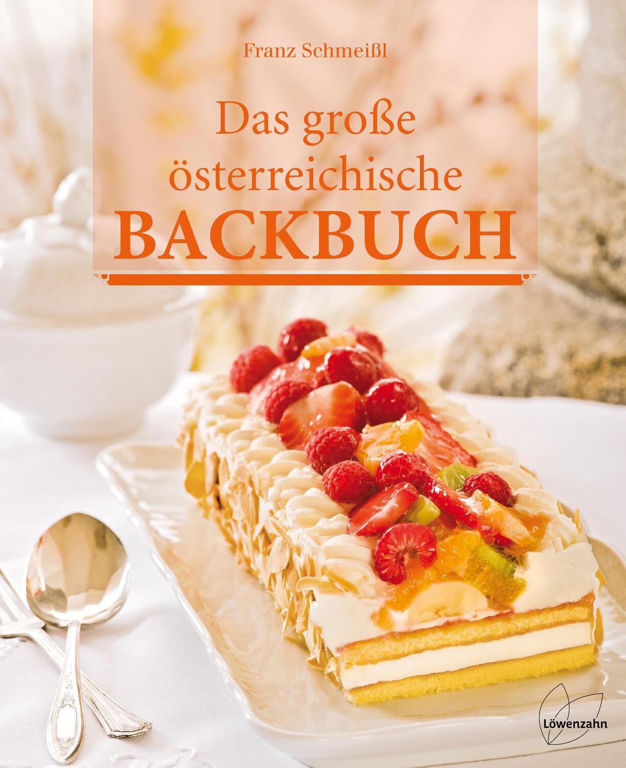 Cover: 9783706624909 | Das große österreichische Backbuch | Franz Schmeißl | Buch | Deutsch