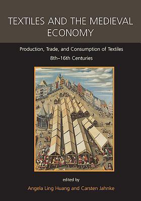 Cover: 9781789252095 | Textiles and the Medieval Economy | Angela Ling Huang (u. a.) | Buch