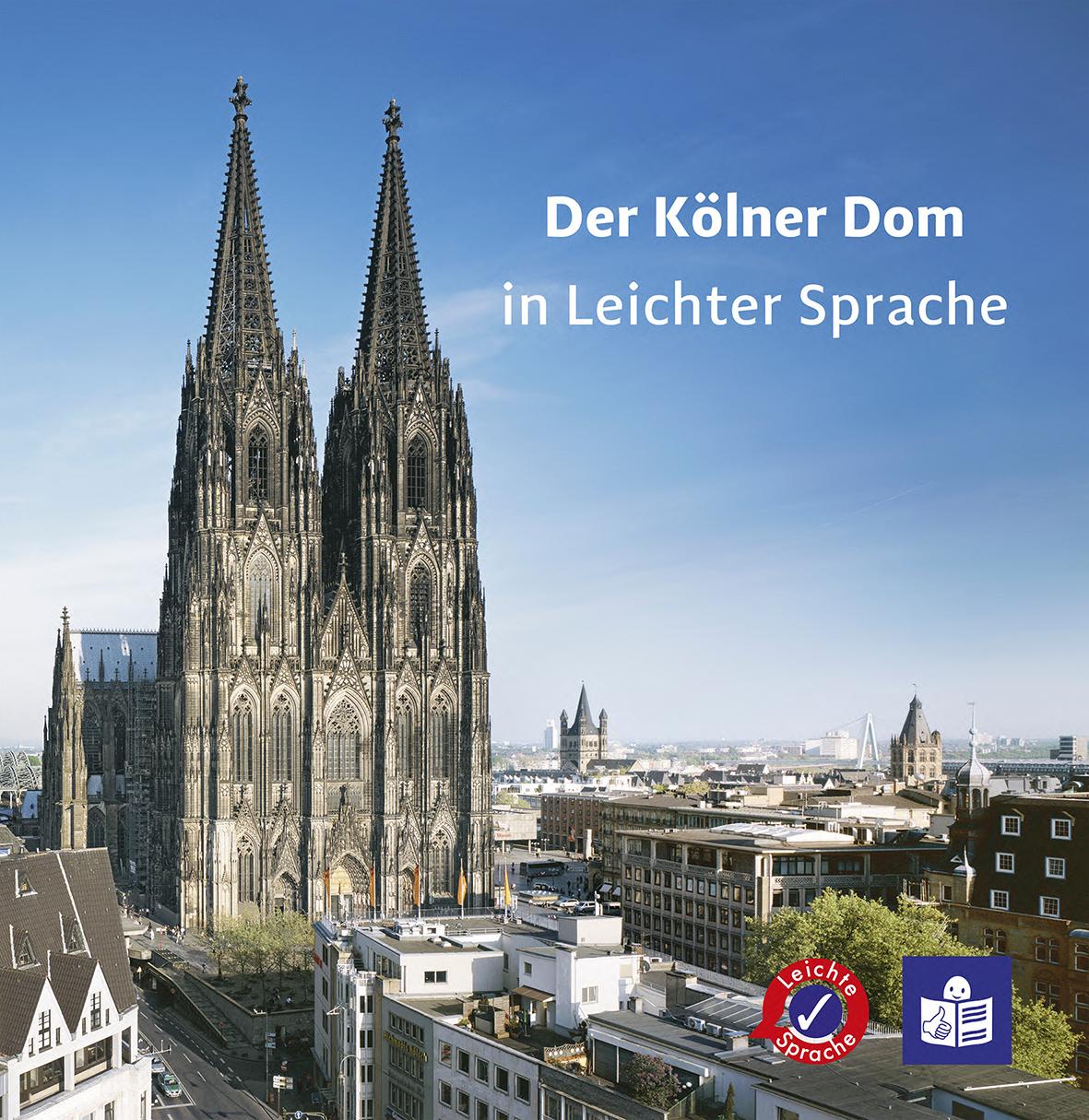 Cover: 9783982358284 | Der Kölner Dom in Leichter Sprache | Hannah Schlüter (u. a.) | Deutsch