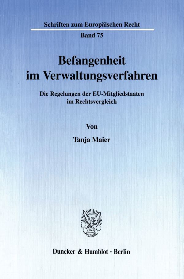 Cover: 9783428101818 | Befangenheit im Verwaltungsverfahren. | Tanja Maier | Taschenbuch