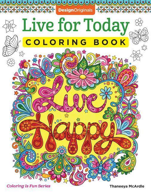 Cover: 9781497202054 | Live for Today Coloring Book | Thaneeya Mcardle | Taschenbuch | 2016