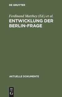 Cover: 9783110039313 | Entwicklung der Berlin-Frage | (1944¿1971) | Ingo Münch (u. a.) | Buch