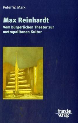 Cover: 9783772081750 | Max Reinhardt | Peter W Marx | Taschenbuch | 250 S. | Deutsch | 2006