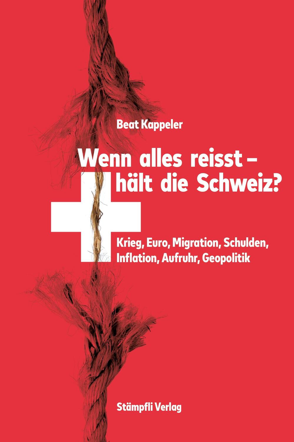 Cover: 9783727261626 | Wenn alles reisst, hält die Schweiz? | Buch | Deutsch | 2023