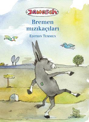 Cover: 9783861085768 | Die Bremer Stadtmusikanten. Türkische Ausgabe | Janosch | Buch | 2008