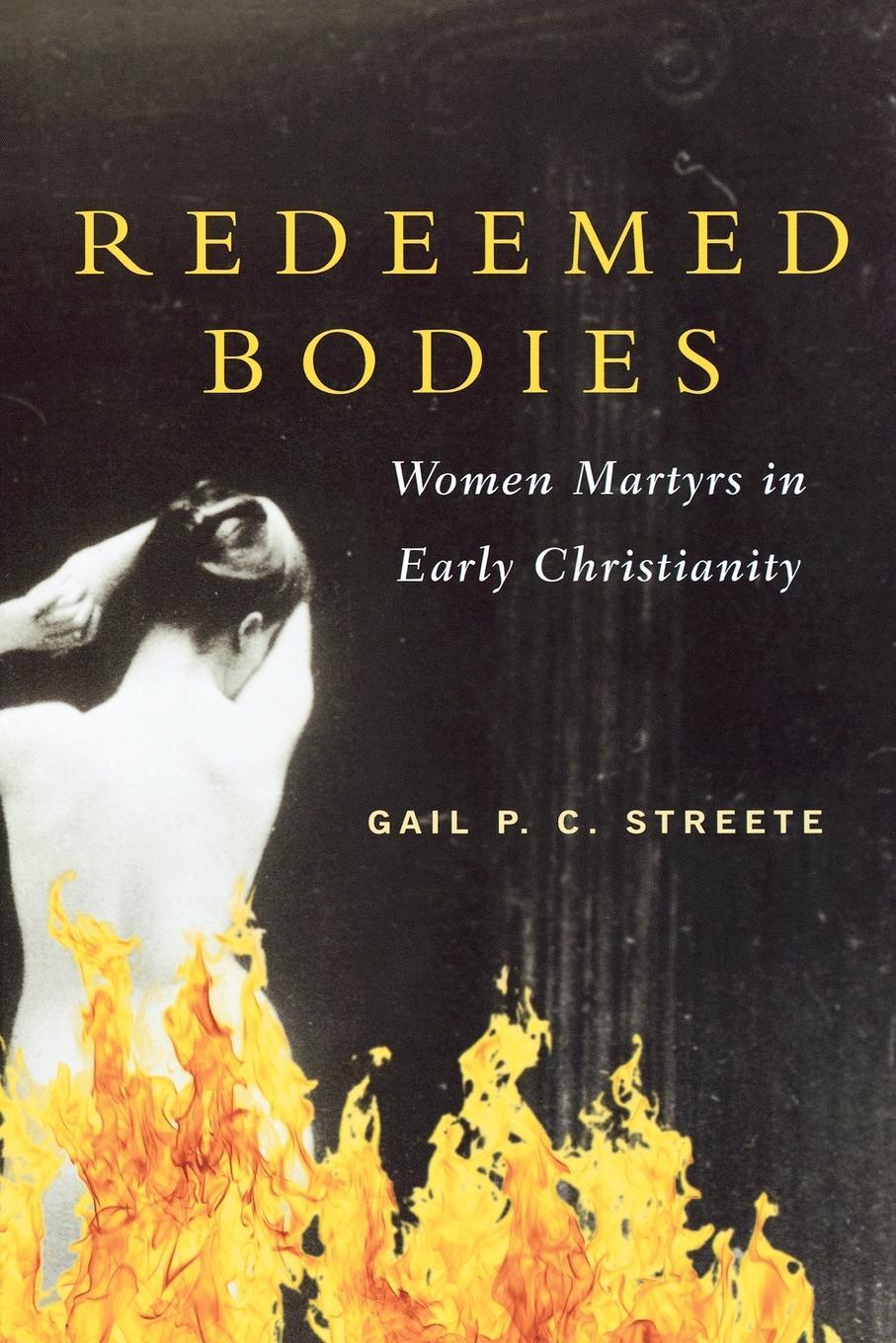 Cover: 9780664233297 | Redeemed Bodies | Women Martyrs in Early Christianity | Streete | Buch