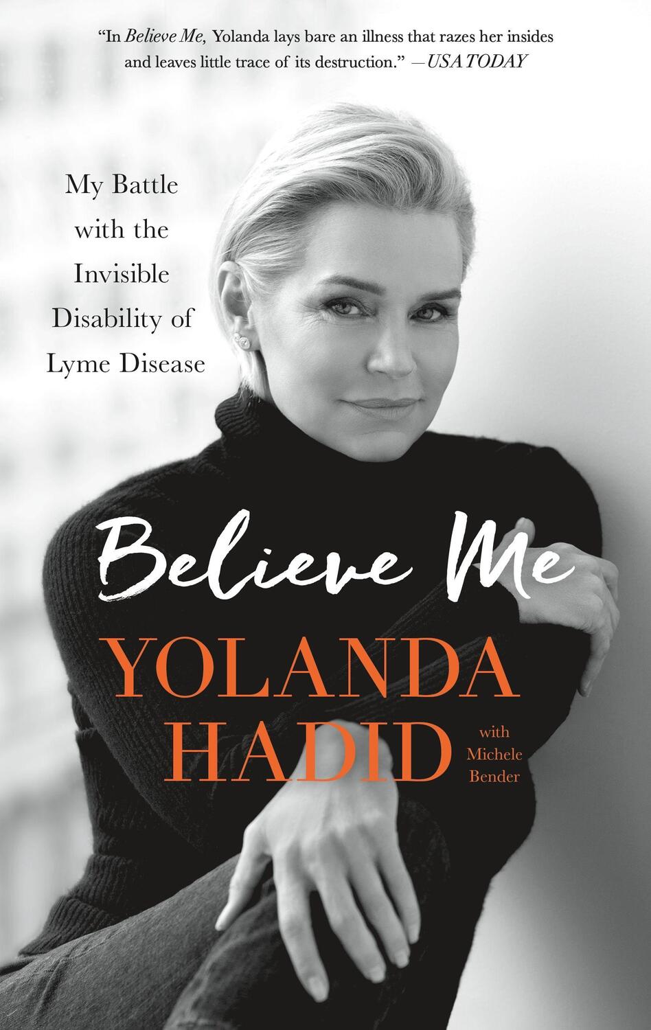 Cover: 9781250132772 | Believe Me: My Battle with the Invisible Disability of Lyme Disease
