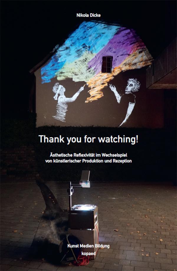 Cover: 9783867365895 | Thank you for watching! | Nikola Dicke | Taschenbuch | Deutsch | 2021