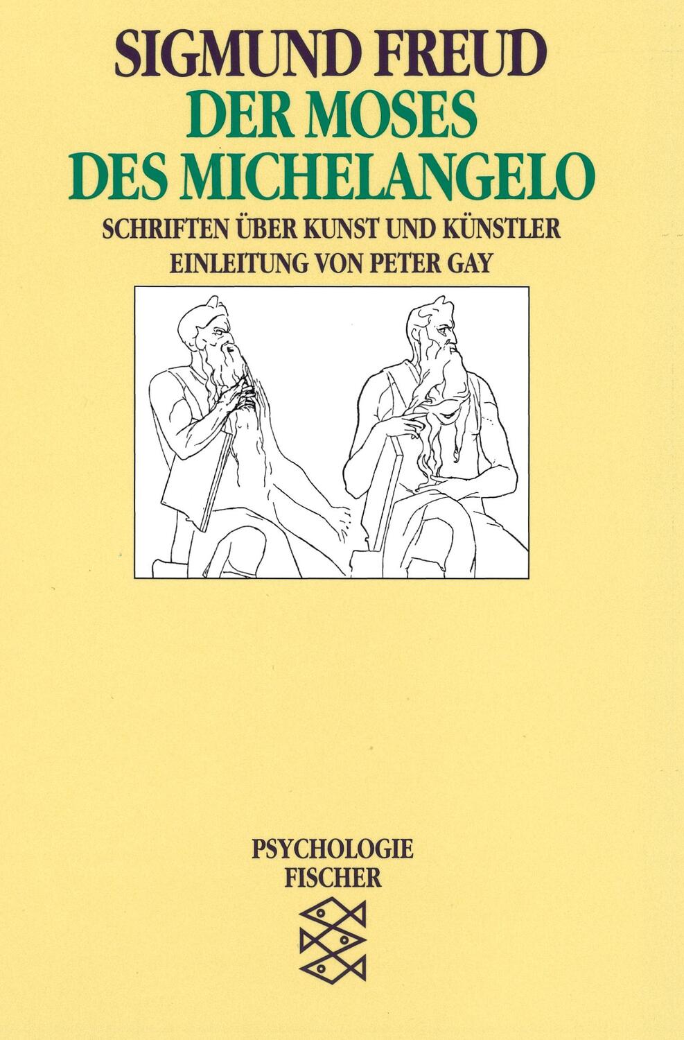 Cover: 9783596104567 | Der Moses des Michelangelo | Schriften über Kunst und Künstler | Freud