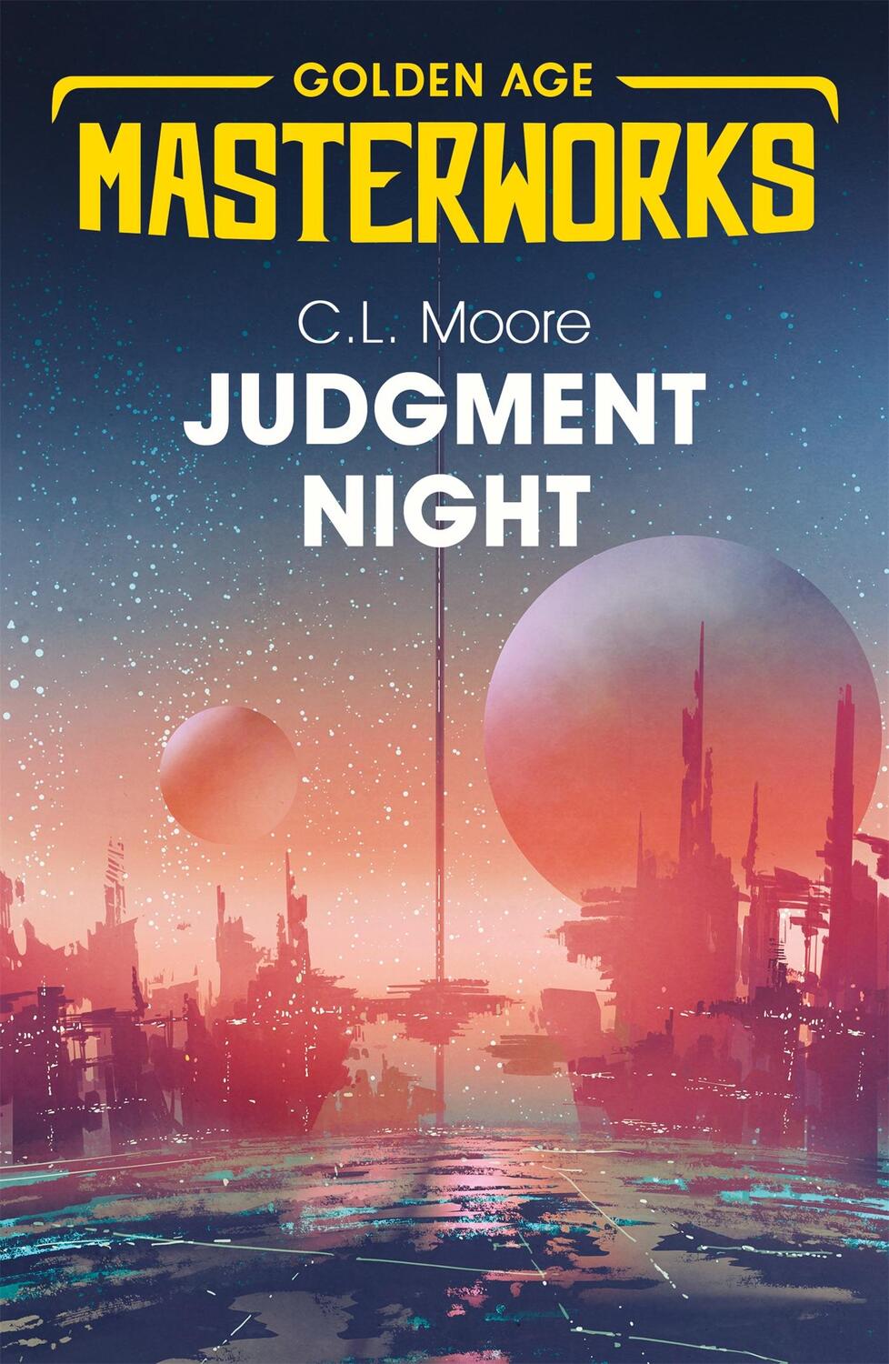 Cover: 9781473222533 | Judgment Night: A Selection of Science Fiction | C.L. Moore | Buch