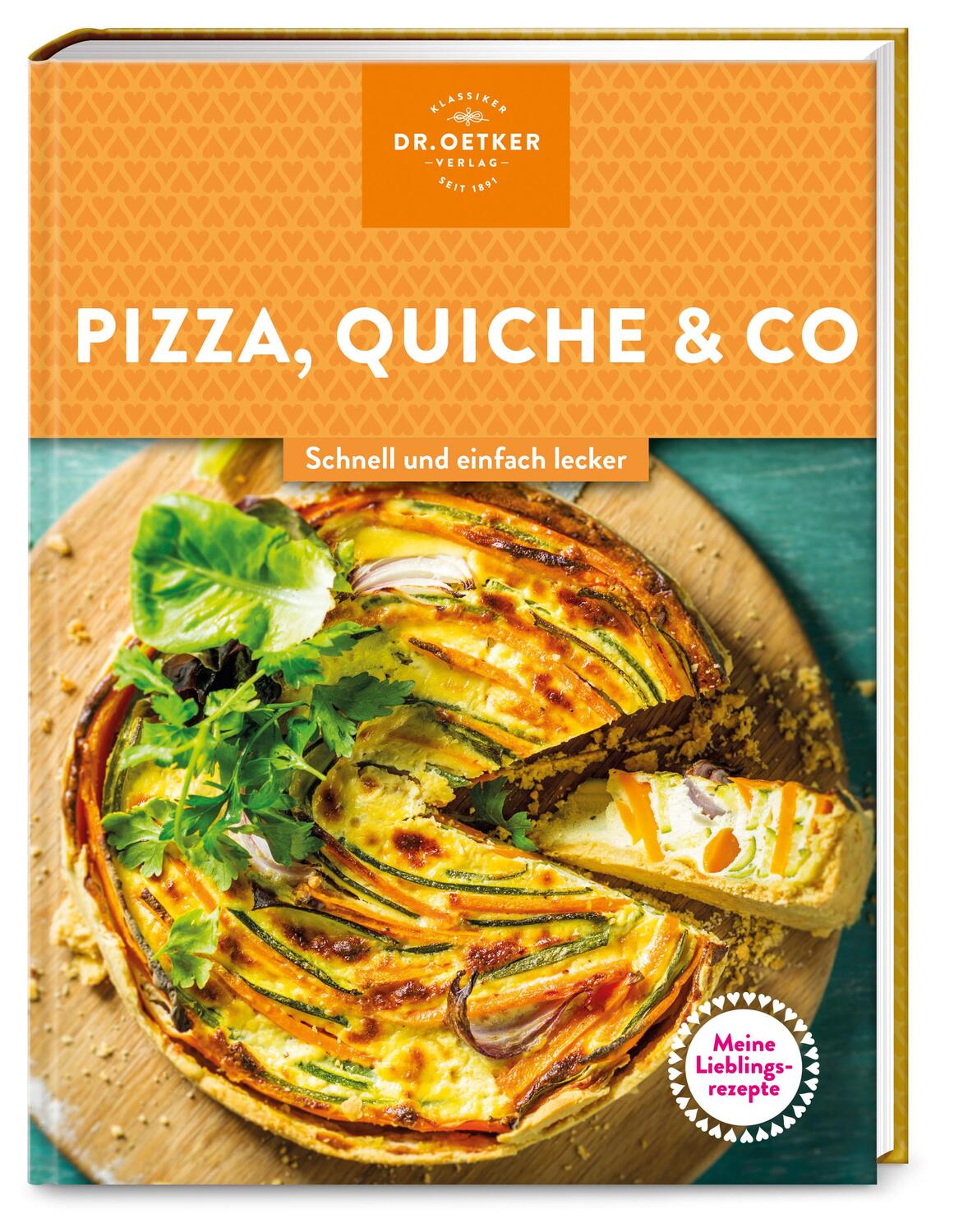 Cover: 9783767018662 | Meine Lieblingsrezepte: Pizza, Quiche &amp; Co. | Buch | 90 S. | Deutsch