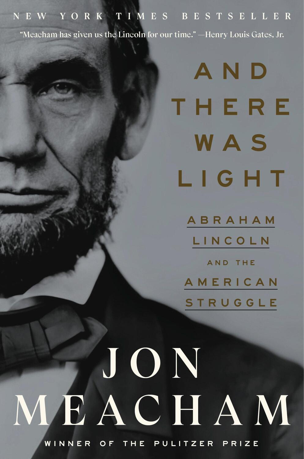 Cover: 9780553393989 | And There Was Light | Abraham Lincoln and the American Struggle | Buch