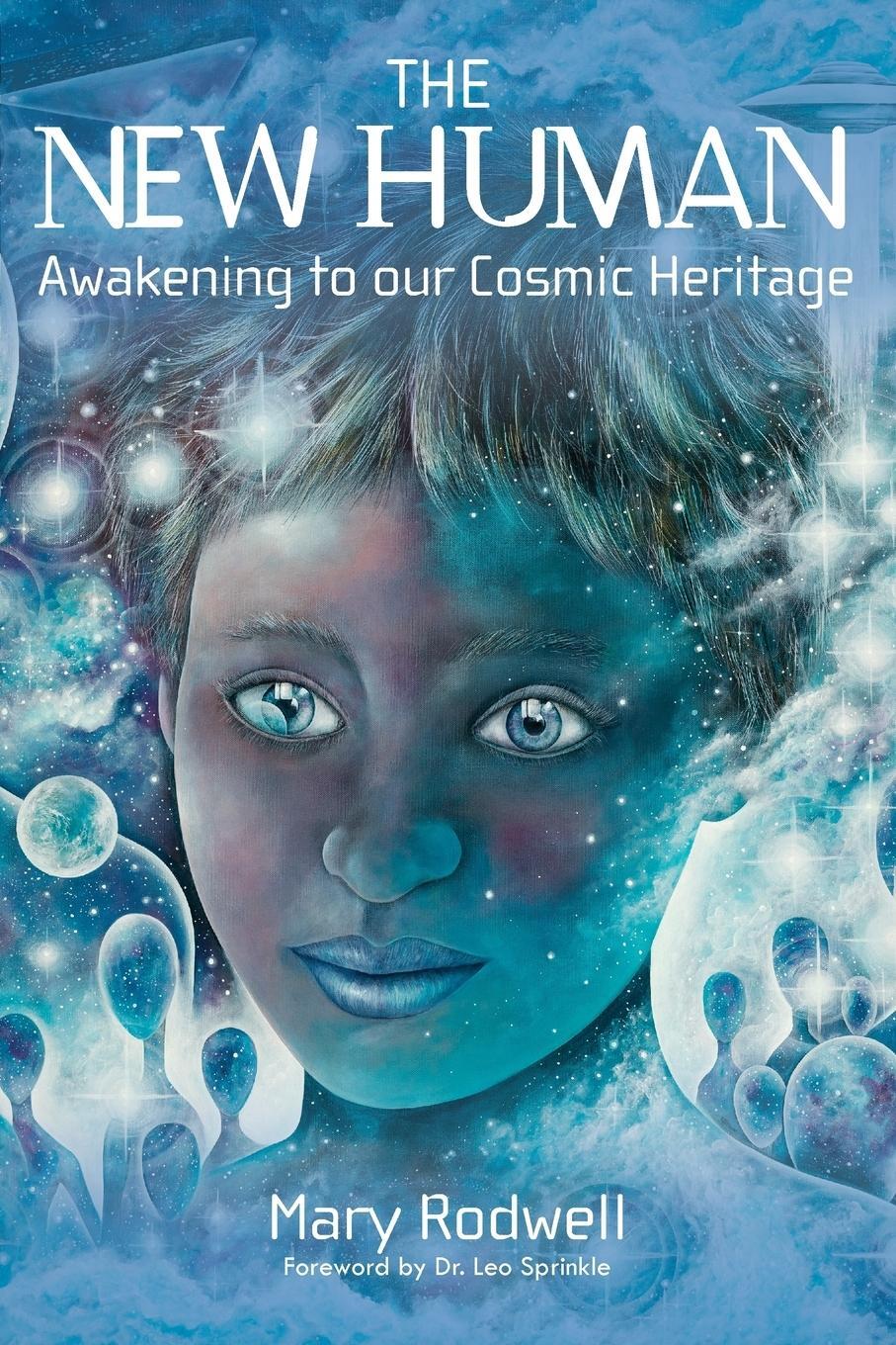 Cover: 9780980755510 | The New Human | Awakening to Our Cosmic Heritage | Mary Rodwell | Buch