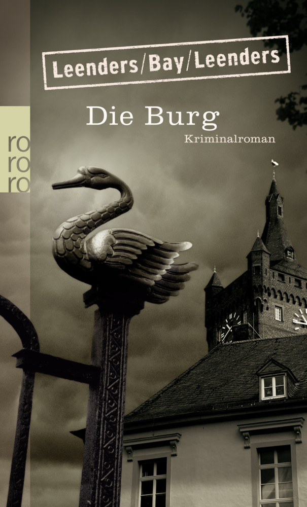 Cover: 9783499241994 | Die Burg | Kriminalroman. Originalausgabe | Hiltrud Leenders (u. a.)