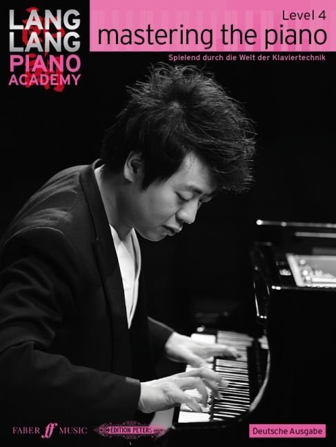 Cover: 9780571538942 | Mastering the piano, deutsche Ausgabe. Level.4 | Lang Lang | 2014