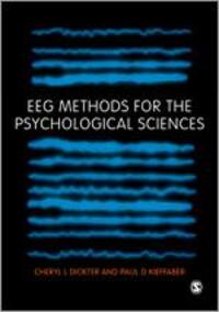 Cover: 9781446283004 | EEG Methods for the Psychological Sciences | Cheryl L Dickter (u. a.)