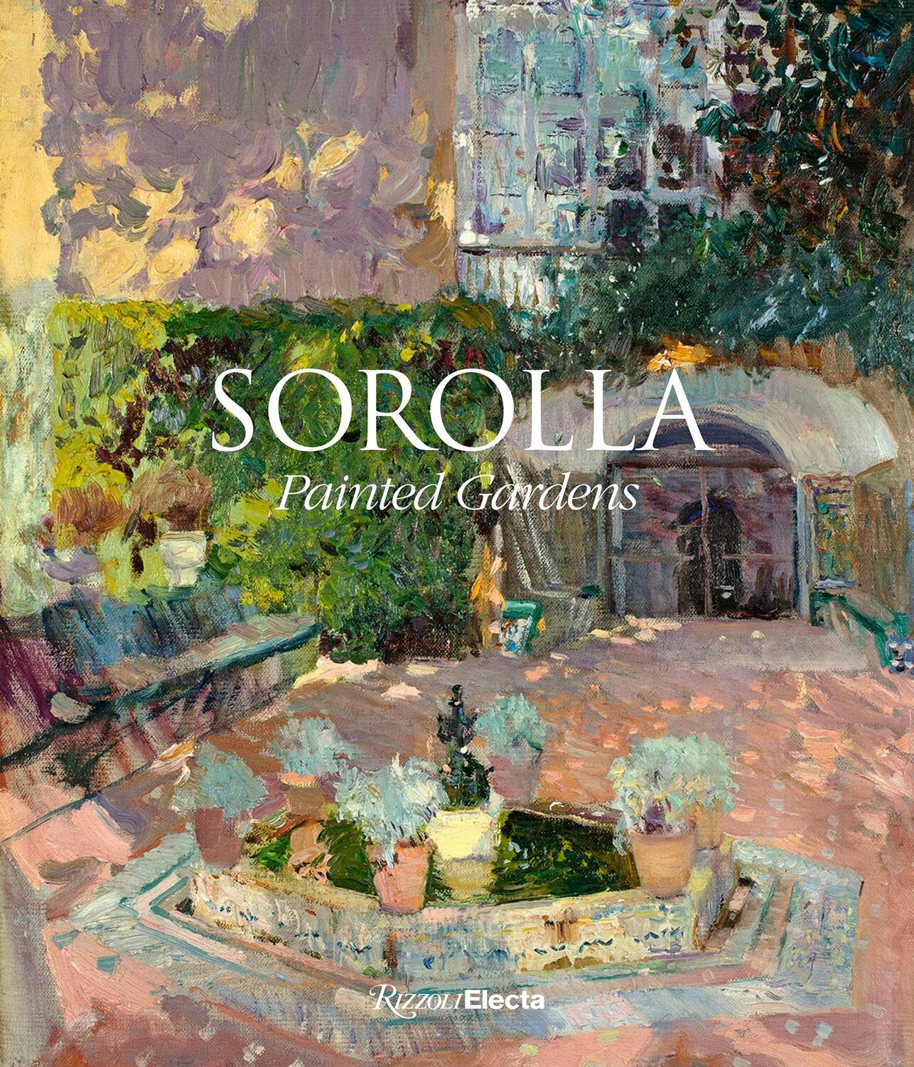 Cover: 9780847866489 | Sorolla | The Painted Gardens | Blanca Pons-Sorolla | Buch | Englisch